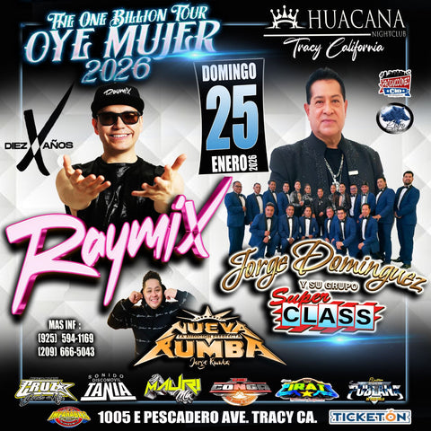 January 25-  RAYMIX Y SUPER CLASS @ HUACANA