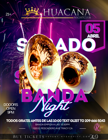 April 5- BANDA NIGHT@  HUACANA